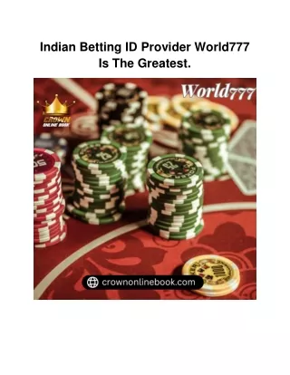 Indian Betting ID Provider World777 Is The Greatest