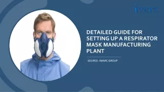 Respirator Mask Manufacturing Plant Project Report Setup Cost