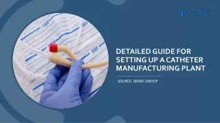 Detailed Report On Catheter Manufacturing Unit PDF