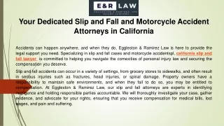 Your Dedicated Slip and Fall and Motorcycle Accident Attorneys in California