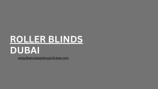 Roller Blinds Dubai