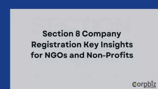 Section 8 Company Registration Key Insights for NGOs and Non-Profits