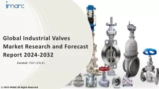 Industrial Valves Market Size, Share, Demand, Report, Forecast 2024-2032