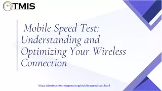 Mobile Speed Test: Understanding and Optimizing Your Wireless Connection
