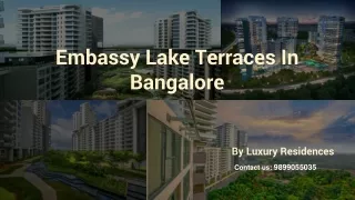 Embassy Lake Terraces in NH -7, Hebbal, Bangalore | Buy 3, 4 & 5 BHK Apartments