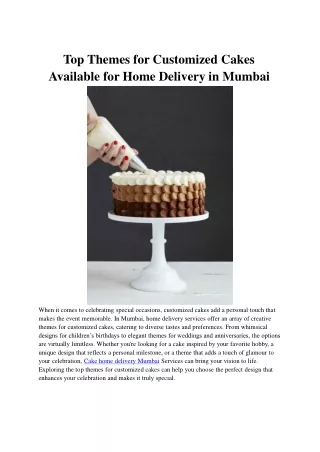 Top Themes for Customized Cakes Available for Home Delivery in Mumbai