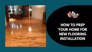 How to Prep Your Home for New Flooring Installation