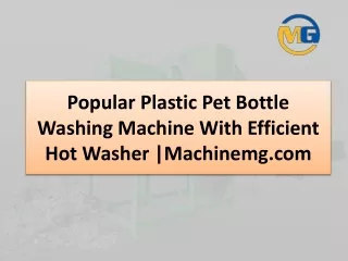 Popular Plastic Pet Bottle Washing Machine With Efficient Hot Washer