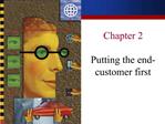 Chapter 2 Putting the end-customer first
