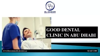 GOOD DENTAL CLINIC IN ABU DHABI