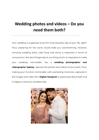 Wedding photos and videos – Do you need them both_