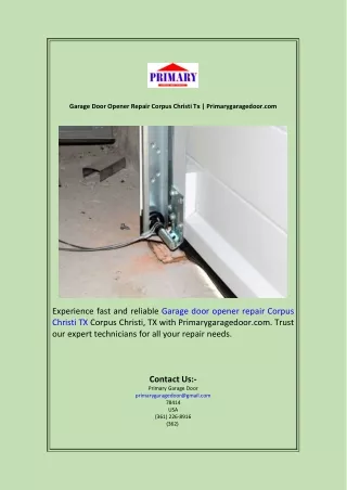 Garage Door Opener Repair Corpus Christi Tx  Primarygaragedoor.com