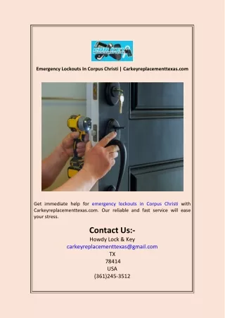 Emergency Lockouts In Corpus Christi  Carkeyreplacementtexas.com