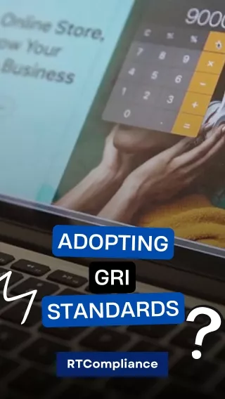 The Benefits of Adopting GRI Standards
