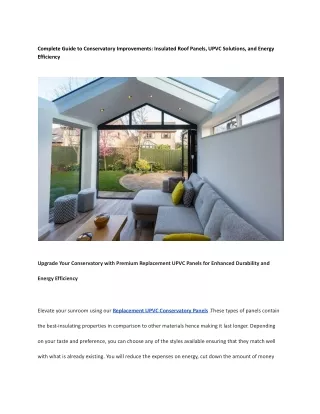 Complete Guide to Conservatory Improvements: Insulated Roof Panels, UPVC Solutio