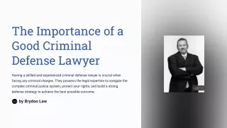 The Importance of a Good Criminal Defense Lawyer