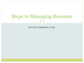Steps to Managing Resumes