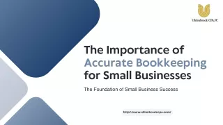 The Importance of Accurate Bookkeeping for Small Businesses