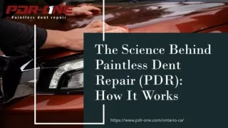 The Science Behind Paintless Dent Repair (PDR): How It Works