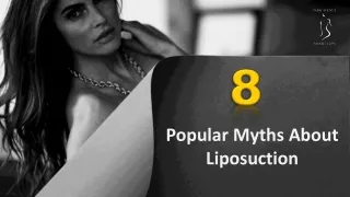 8 Popular Myths About Liposuction