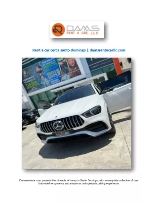 Rent a car cerca santo domingo | damsrentacarllc.com