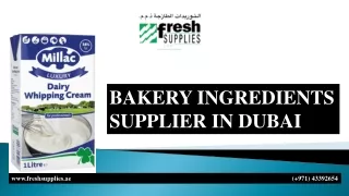 BAKERY INGREDIENTS SUPPLIER IN DUBAI