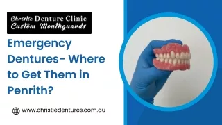 Emergency Dentures- Where to Get Them in Penrith