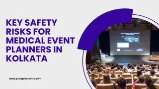 Key Safety Risks For Medical Event Planners In Kolkata