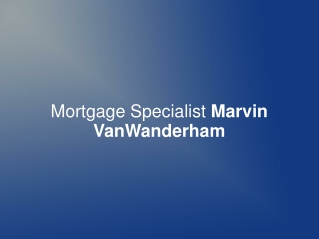 Mortgage Specialist Marvin VanWanderham