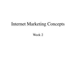 Internet Marketing Concepts