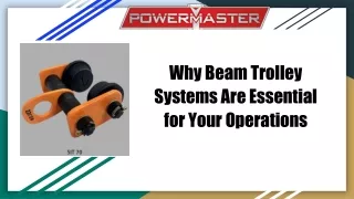 Why Beam Trolley Systems Are Essential for Your Operations