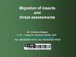 Migration of insects and threat assessments