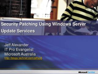 Security Patching Using Windows Server Update Services