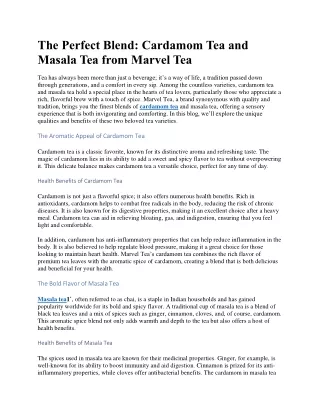 The Perfect Blend: Cardamom Tea and Masala Tea from Marvel Tea