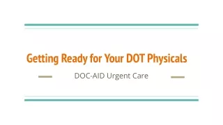 Getting Ready for Your DOT Physicals