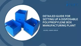Disposable Polypropylene Box Manufacturing Plant Project Report