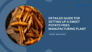 Sweet Potato Fries Manufacturing Plant Project Report Setup Cost