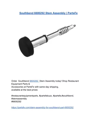 Southbend 6600292 Stem Assembly _ PartsFe