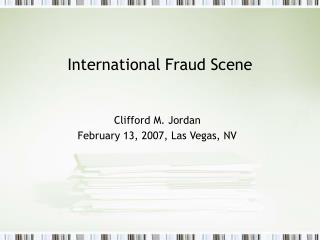 International Fraud Scene