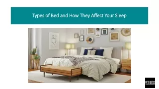 Types of Bed and How They Affect Your Sleep