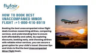 How to Book Best Unaccompanied Minor Flight  1-800-416-8919
