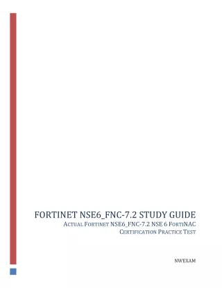 FORTINET NSE6_FNC-7.2 CERTIFICATION STUDY GUIDE