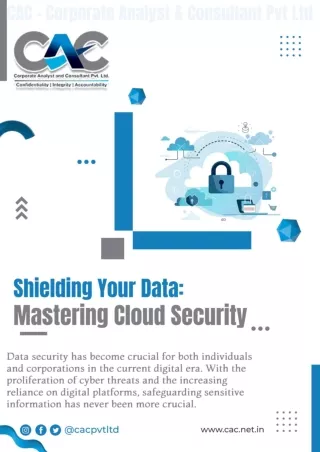 Shielding Your Data - Mastering Cloud Security