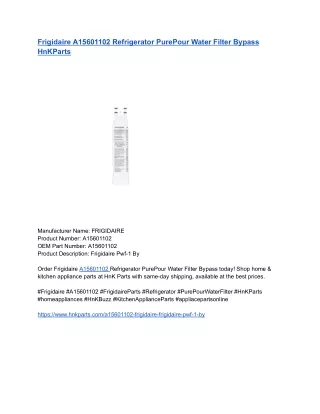 Frigidaire A15601102 Refrigerator PurePour Water Filter Bypass HnKParts