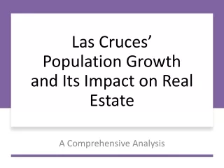 Las_Cruces_Population_Growth_Real_Estate