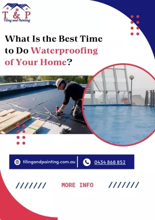 What Is the Best Time to Do Waterproofing of Your Home?