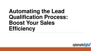 Automating the Lead Qualification Process Boost Your Sales Efficiency
