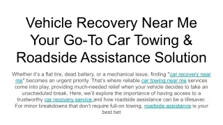 Vehicle Recovery Near Me Your Go-To Car Towing & Roadside Assistance Solution