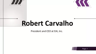 Robert Carvalho - A Proven Authority From Florida