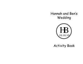 Hannah and Ben’s Wedding Activity Book